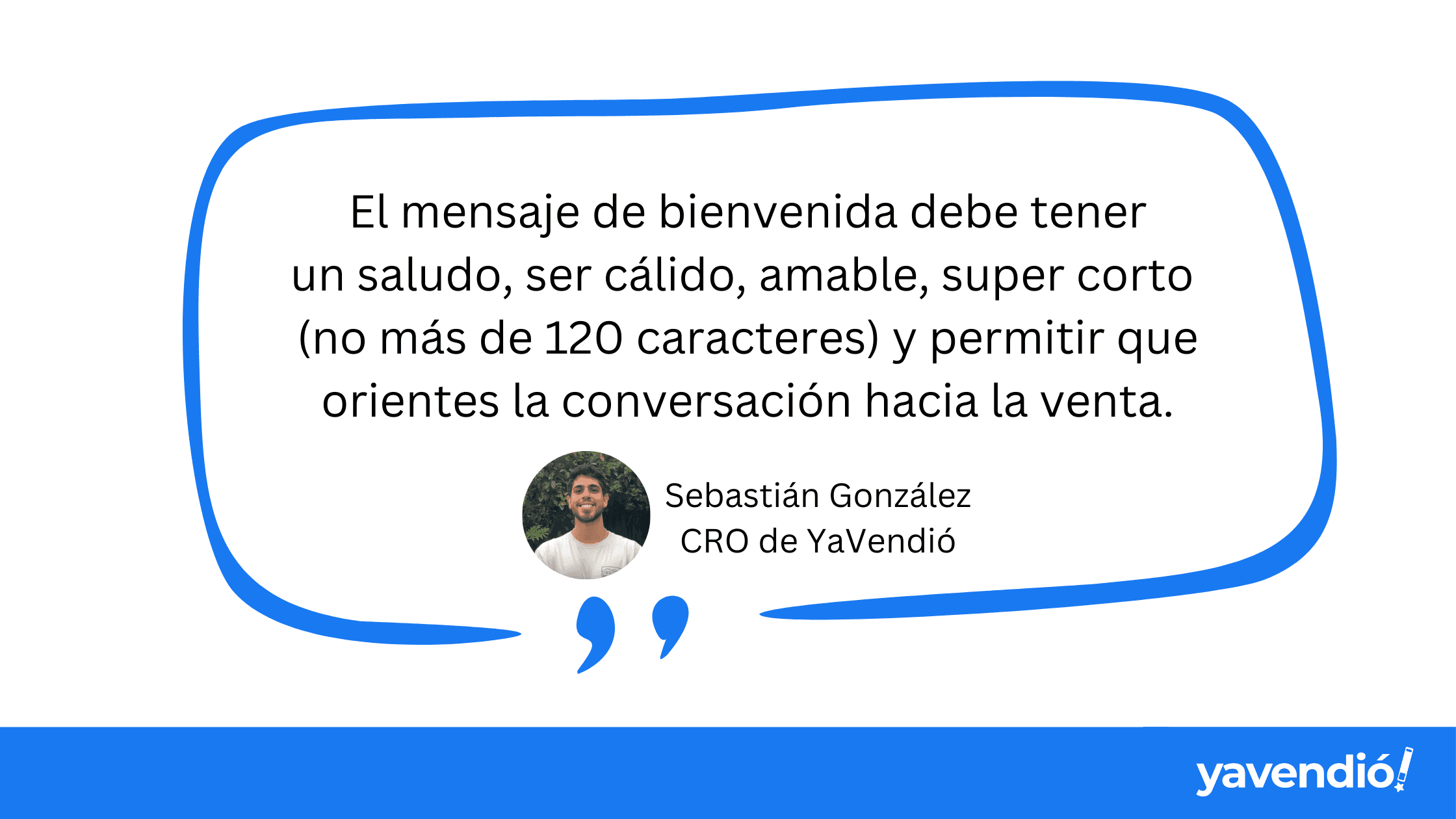 Sebastián González de YaVendió sobre cómo crear un mensaje de bienvenida para WhatsApp Business
